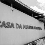 Delegacia fica na Casa da Mulher Brasileira. (Arquivo)