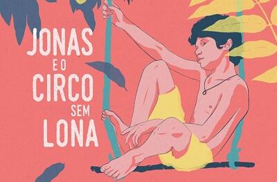 'Jonas e o circo sem lona'