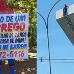 Ailton até criou um cartaz para pedir ajuda