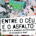 Tema desta 6ª edição foi sobre a dignidade da população em situação de rua