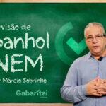 GABARITEI: Prova de espanhol no Enem é mais uma em que interpretação de texto é chave para aprovação