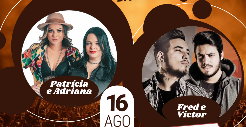 Patrícia e Adriana e Fred e Vitor serão as atrações do evento - (Foto: Divulgação)