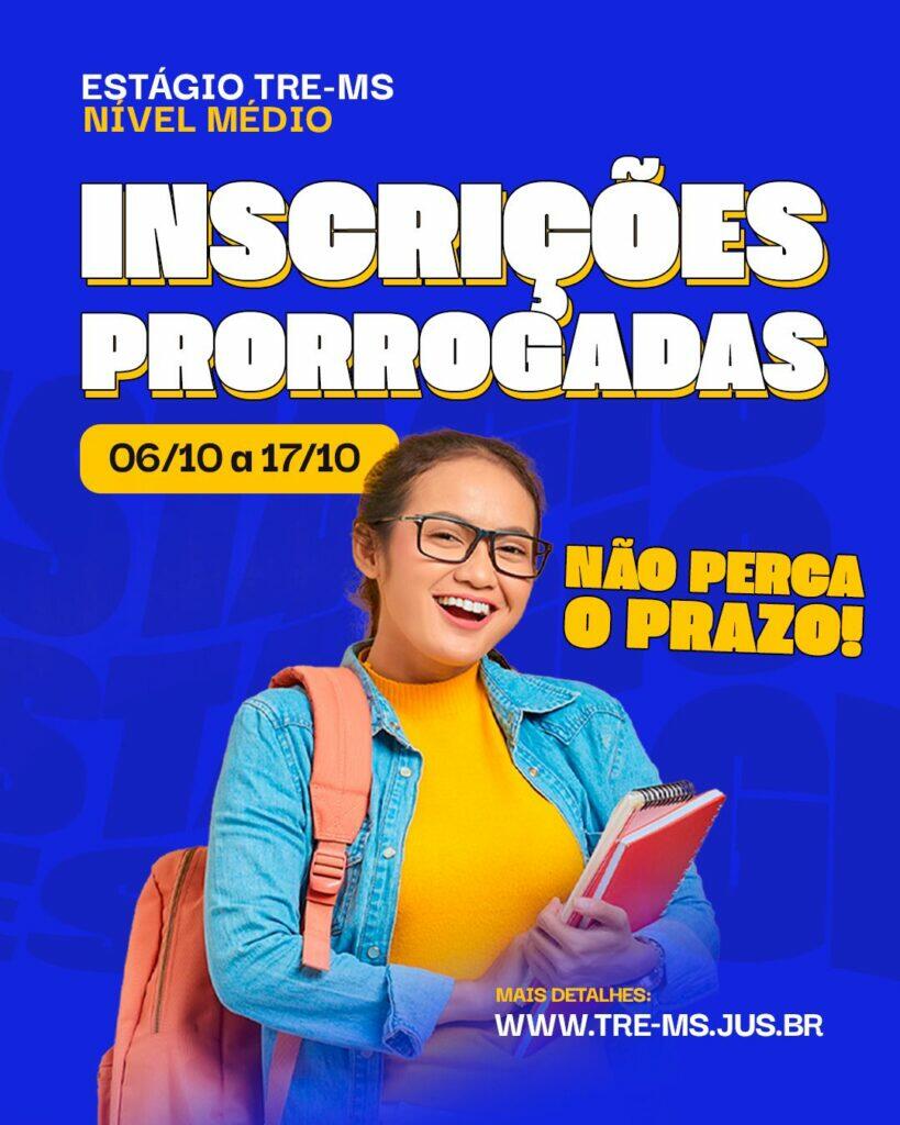 TRE-MS prorroga inscrições para processo seletivo de estágio para alunos do ensino médio TRE-MS prorroga inscrições para processo seletivo de estágio para alunos do ensino médio