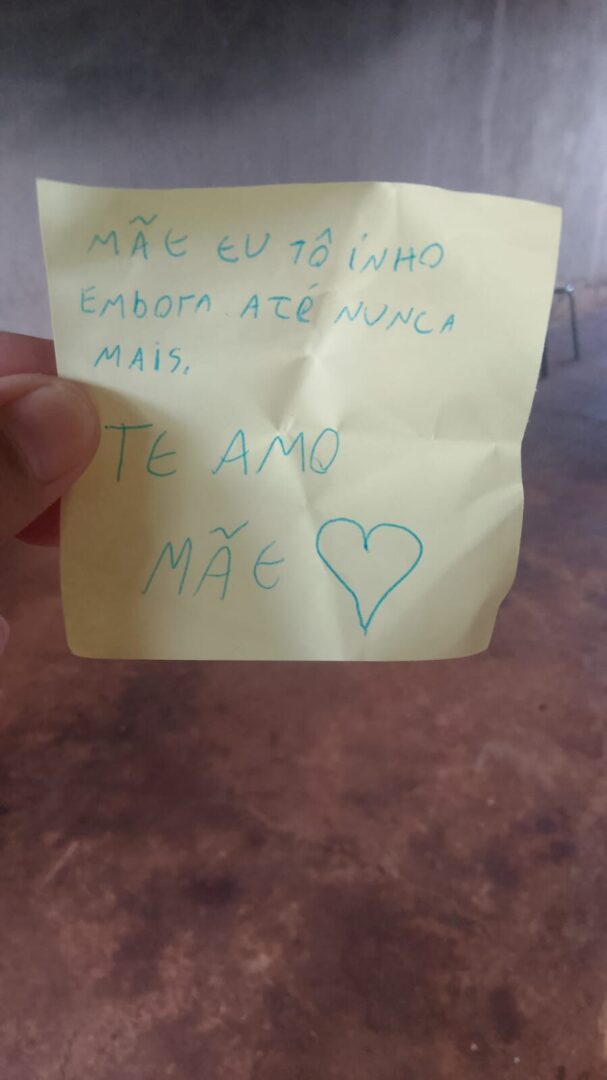 Bilhete deixado por Gabriela - (Foto: Arquivo Pessoal)