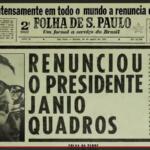 1961 – Jânio Quadros renuncia