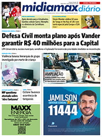 Defesa Civil monta plano após Vander garantir R$ 40 milhões para a Capital