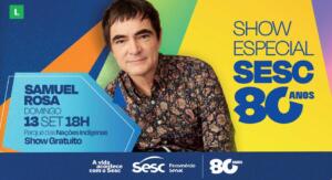 Sesc comemora 80 anos com grande show de Samuel Rosa em Campo Grande