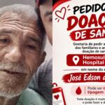 Família faz apelo por doações de sangue para idoso em procedimento cardíaco