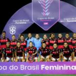Definidos os confrontos das semifinais da Copa do Brasil Feminina