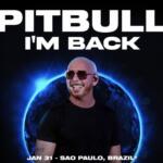 Pitbull anuncia show no Brasil em 2027 com participação especial de Pedro Sampaio