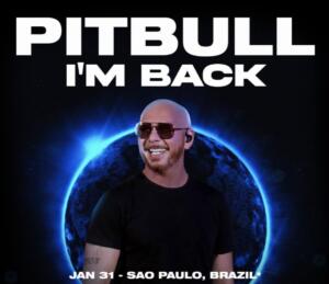 Pitbull anuncia show no Brasil em 2027 com participação especial de Pedro Sampaio